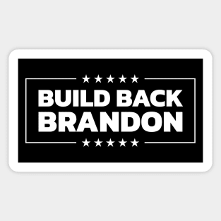 LET'S GO BRANDON Meme "BUILD BACK BRANDON" Sticker